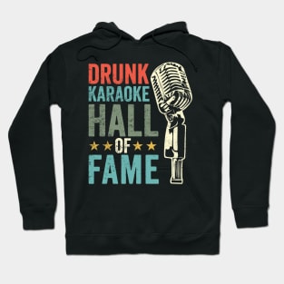 Funny Vintage Karaoke Bar Crawl: Drunk Karaoke Hall Of Fame Hoodie